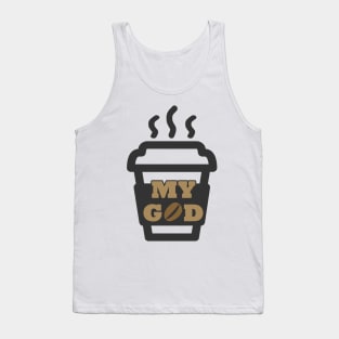 MY GOD COFFEE Tank Top